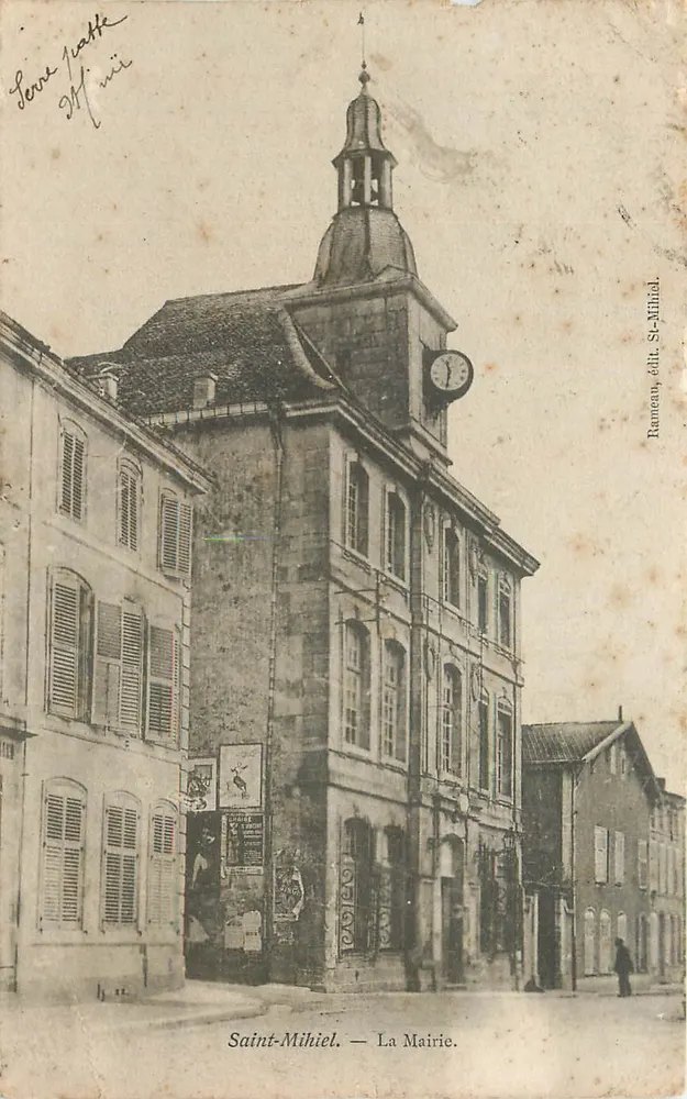 Saint-Mihiel — The Town Hall. — Rameau, publisher St-Mihiel. - Front
