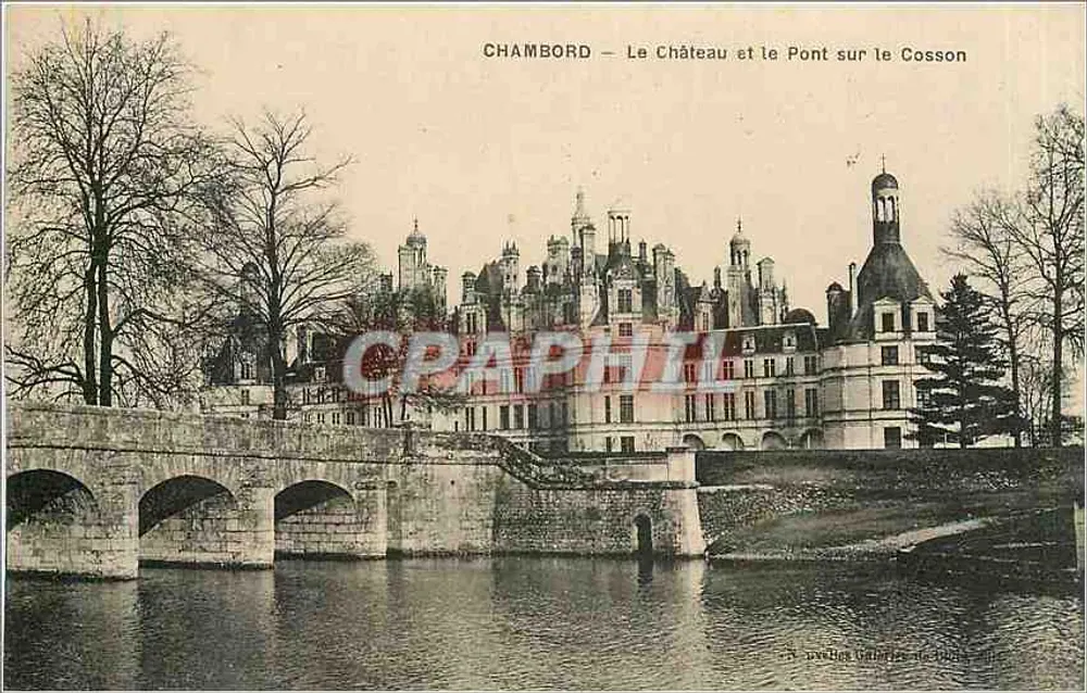 Chambord — Le Château et le Pont sur le Cosson — Édition des Galeries de Chambord - Recto