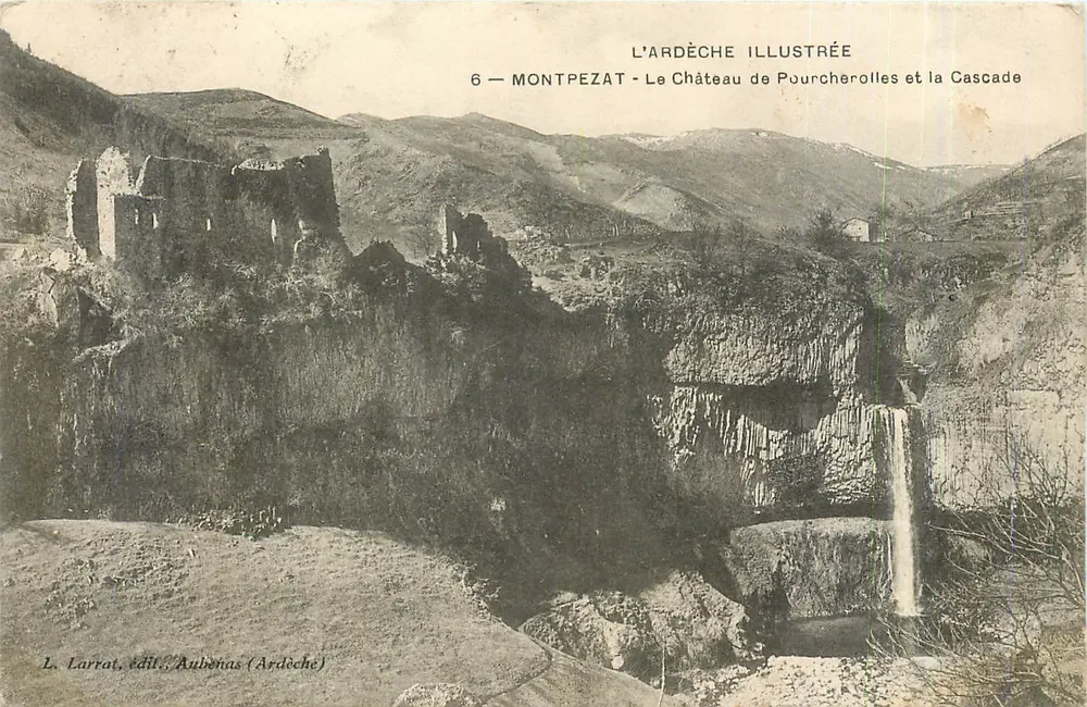Montpezat — Schloss Poucherolles und der Wasserfall — L'Ardèche Illustrée, Nr. 6, Verlag L. Larrat, Aubenas (Ardèche) - Vorderseite