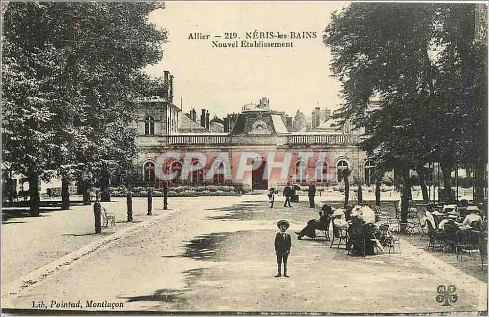 NÉRIS-les-BAINS — Nuevo Establecimiento — Lib. Pointud, Montluçon - Anverso