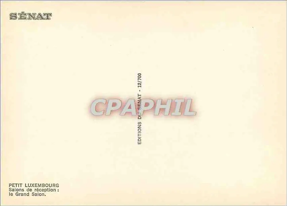Petit Luxembourg — Salões de recepção: o Grande Salão — Éditions du Sénat, n°12/700 - Verso