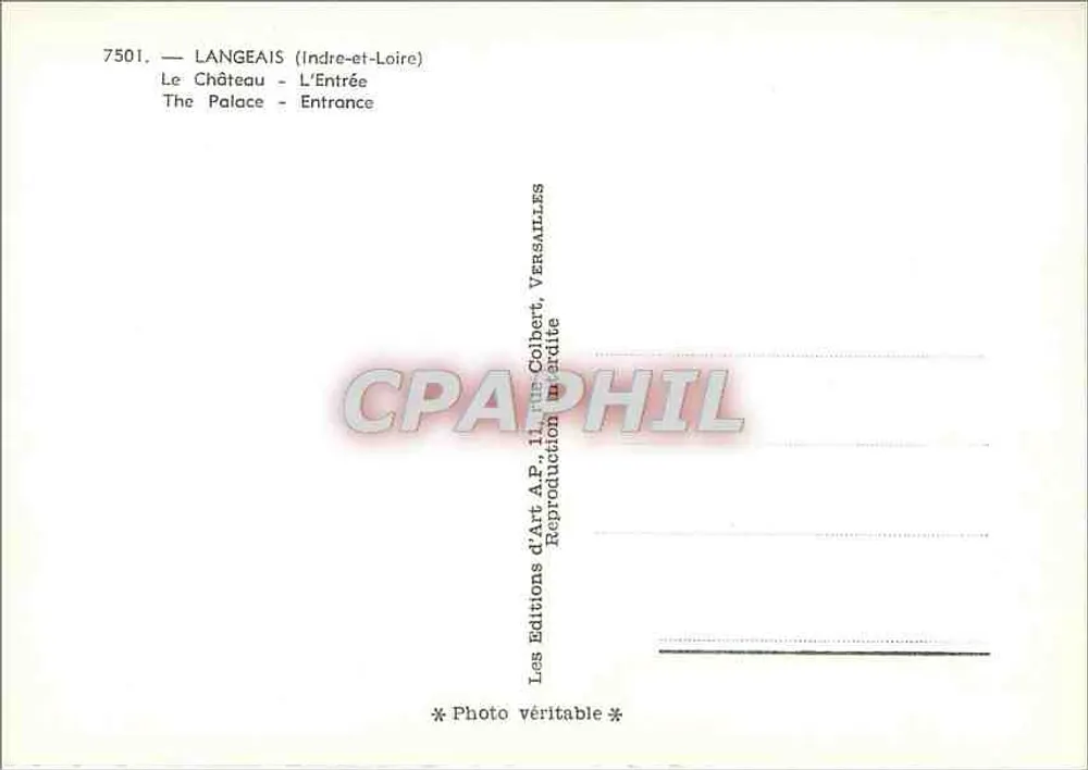 Langeais (Indre-et-Loire) — Le Château - L'Entrée — Les Éditions d'Art A.P., 11, rue Colbert, Versailles - Verso