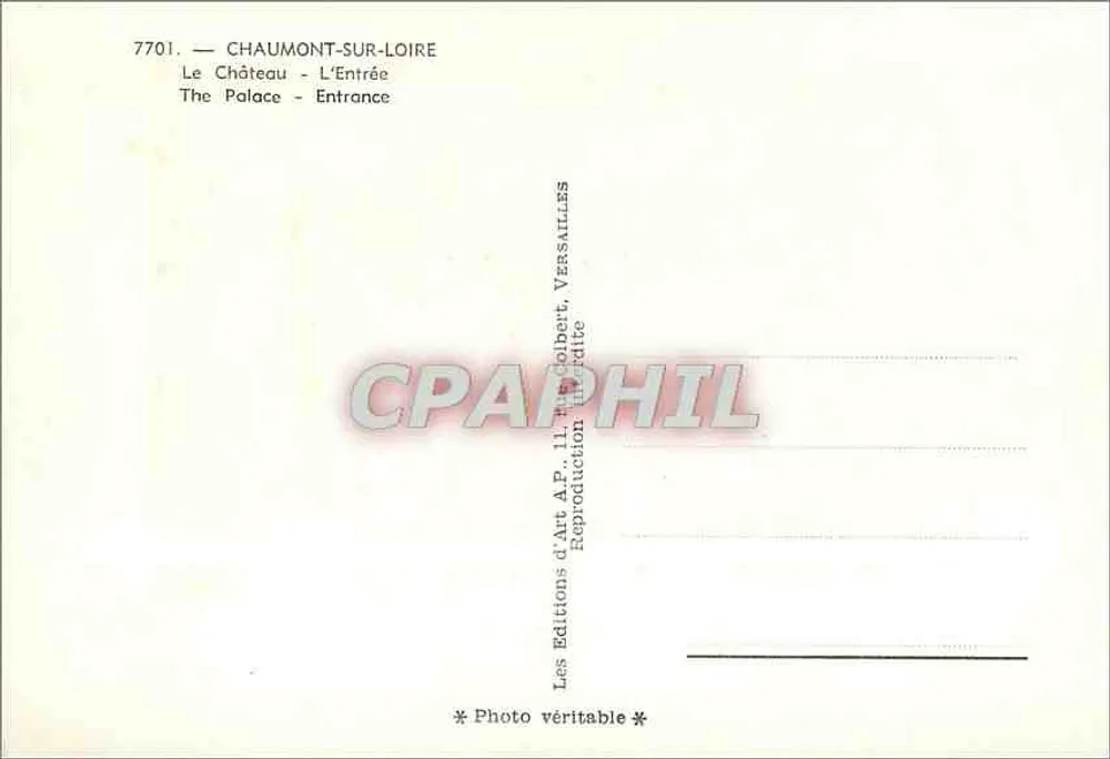 Chaumont-sur-Loire — O Castelo — A Entrada — Les Éditions d'Art A.P. II, Calbert, Versailles - Verso