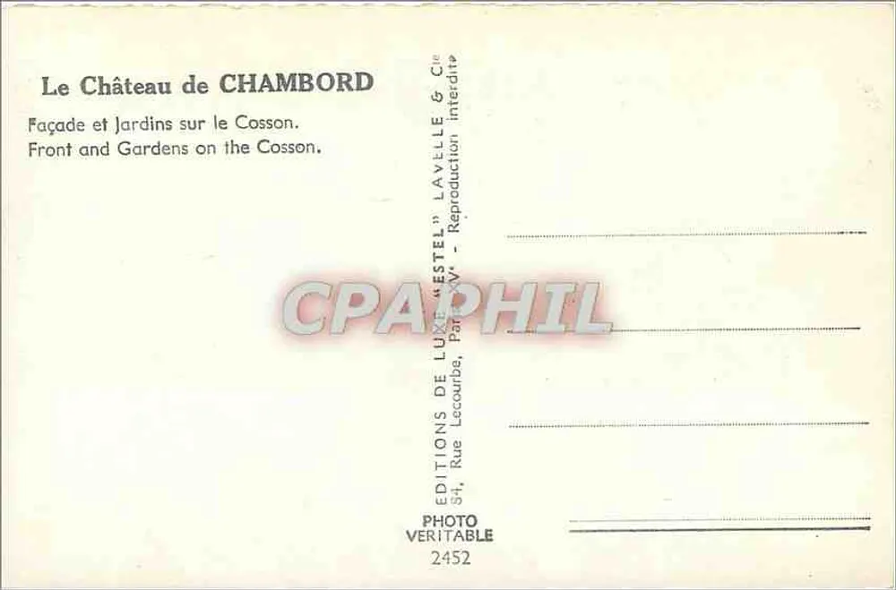 Château de Chambord — Façade et Jardins sur le Cosson — Éditions LAVELLE & Cie - Verso
