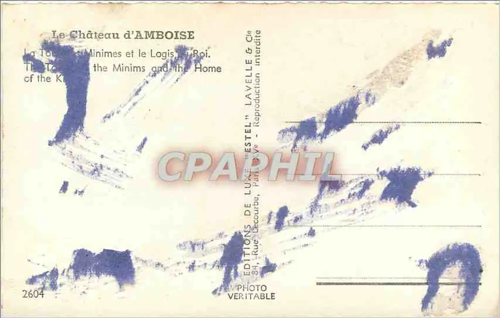 O Castelo de Amboise — Torre dos Mínimos e o Logis do Rei — Editor Lune Estel, n° 2604 - Verso