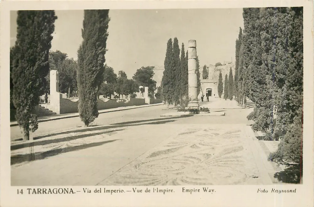 Tarragona — Via del Imperio — Vue de l'Empire — Empire Way — Foto Raymond - Recto