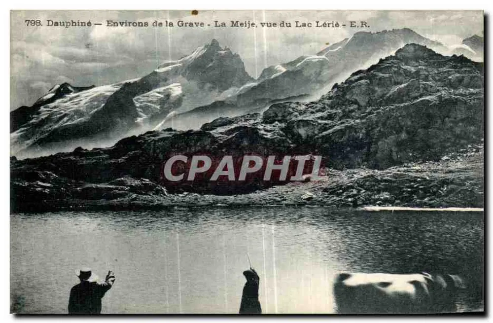 Dauphiné — Umgebung von La Grave — La Meije aus Sicht des Lac Lérié — E.R. Nr. 793 - Vorderseite