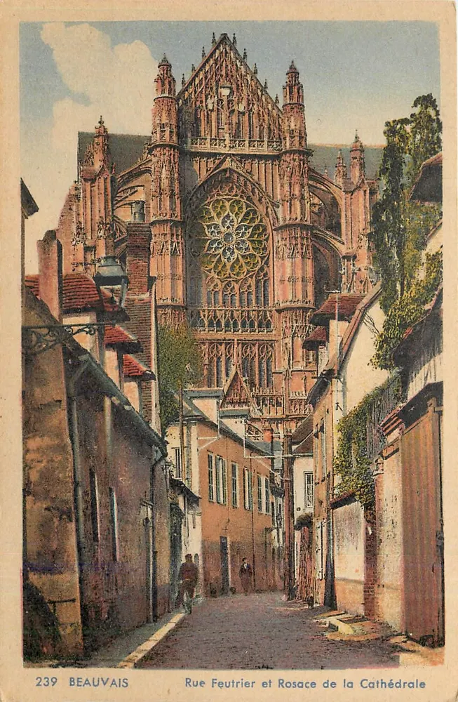 Beauvais — Rue Feutrier et Rosace de la Cathédrale — Prévéol & Cie, n°239 - Recto