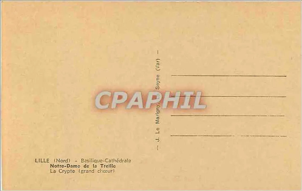 La Crypte (grand choeur) — Basilique-Cathédrale Notre-Dame de la Treille — J. Le Marigny, Lille (Nord) - Verso