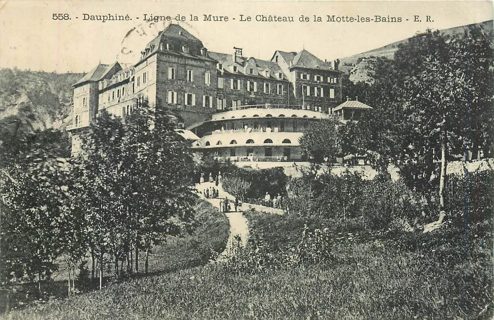 Schloss La Motte-les-Bains — Dauphiné — Linie von La Mure — E. R. Nr. 558 - Vorderseite