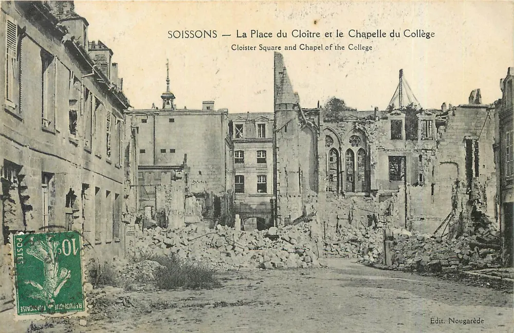 Soissons — Der Cloister-Platz und die Kapelle des Colleges — Edit. Nougarède - Vorderseite