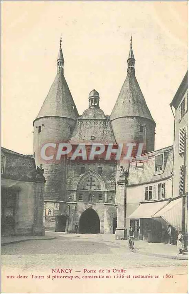 NANCY — Porte de la Craffe mit den beiden pittoresken Türmen, errichtet 1336 und restauriert 1861 - Vorderseite