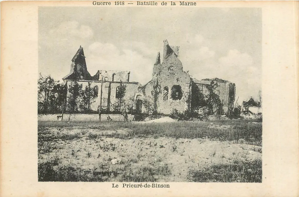 Le Prieuré-de-Binson — Ruines après la Bataille de la Marne — Éditeur V. Prost - Recto
