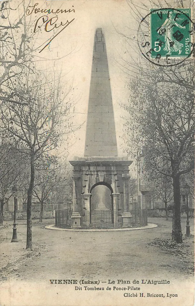 Vienne (Isère) — Der Plan der Nadel — Genannt Grab des Pontius Pilatus — Foto von H. Bricout, Lyon - Vorderseite