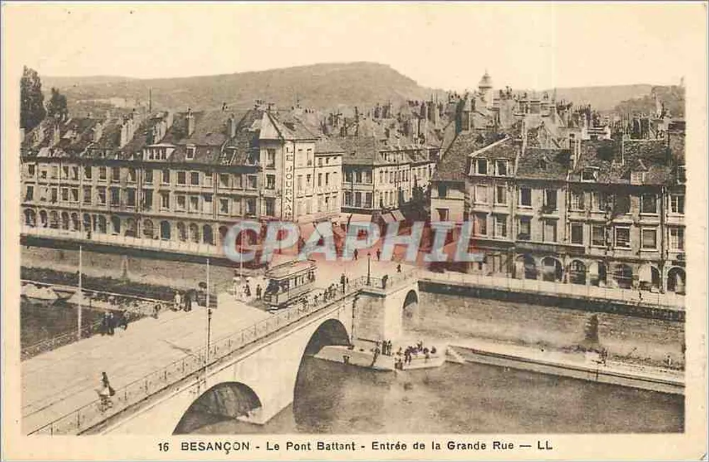 Besançon — Die Schwenkbrücke — Eingang zur Grande Rue — LL — Nr. 16 - Vorderseite