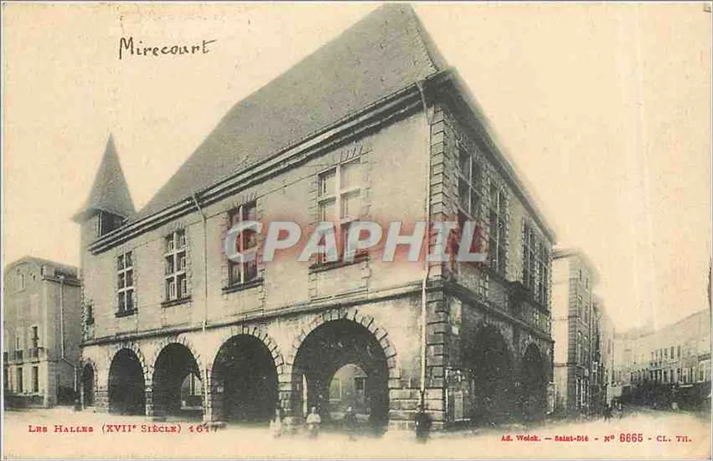Mirecourt — Les Halles (17e eeuw) — A.D. Welch, Saint-Dié, N° 8665, CL. TH. - Voorkant