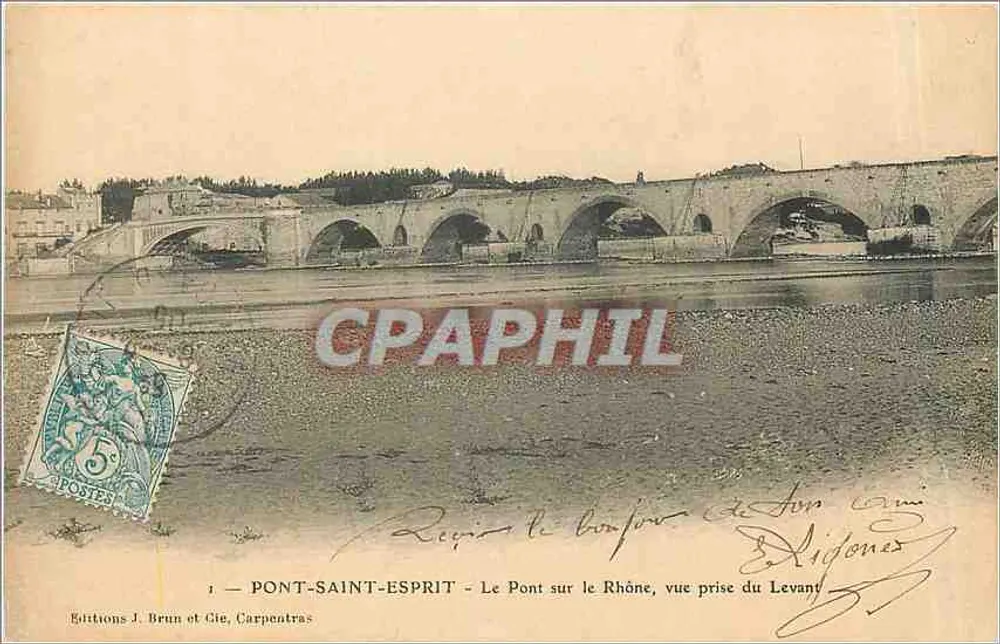Pont-Saint-Esprit — Der Brücke über den Rhône, Ansicht vom Levant — Editions J. Brun et Cie, Carpentras - Vorderseite