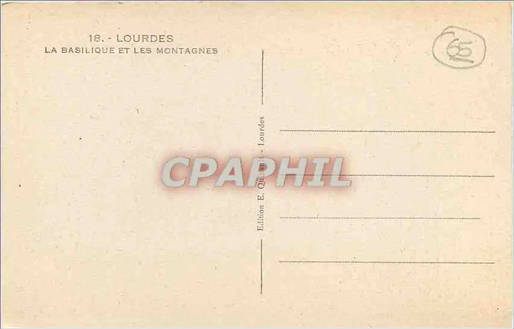 Lourdes — La Basilique et les Montagnes — Édition E. Quarré, Lourdes, n°18 - Verso