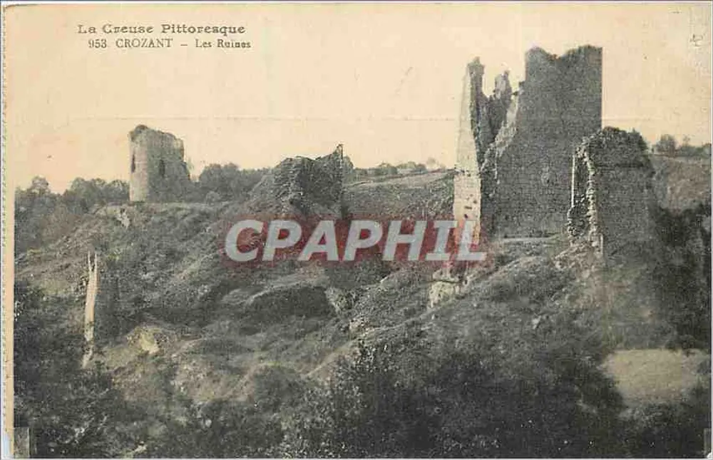 Les Ruines — Crozant — La Creuse Pittoreaque - Recto