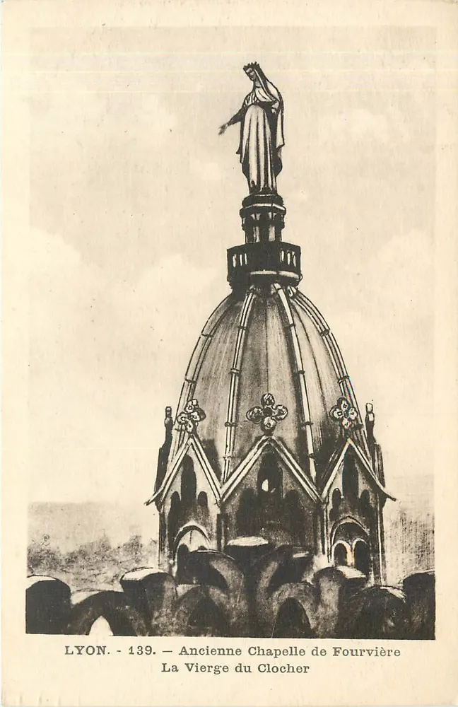 LYON - 139. - Alte Kapelle von Fourvière - Die Jungfrau vom Glockenturm - Vorderseite