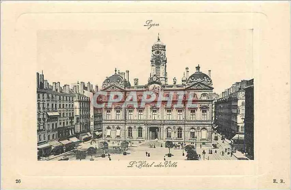 Lyon — O Hôtel-de-Ville — E.R. n°26 - Frente