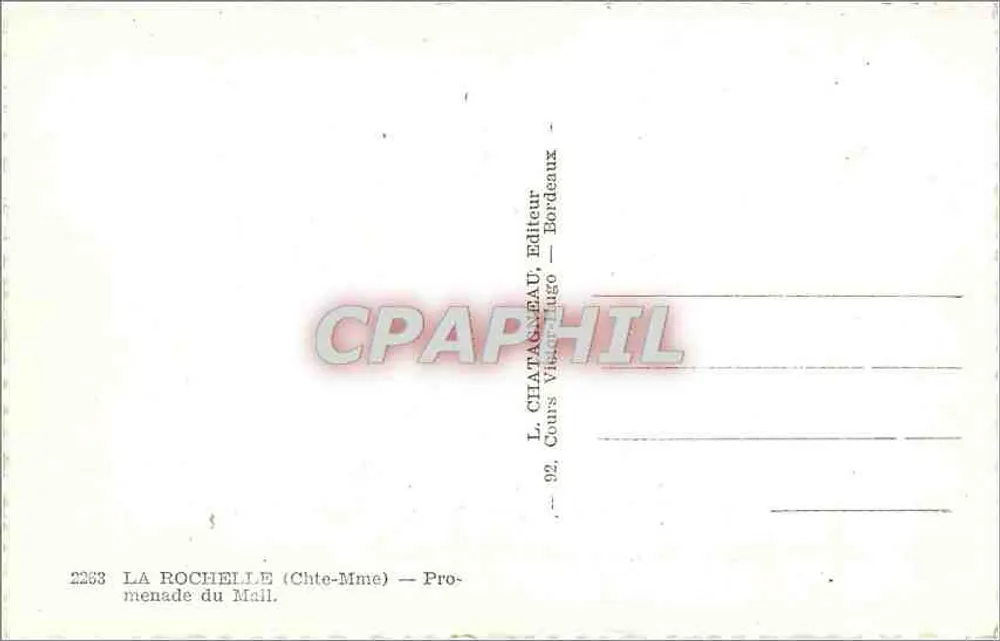 La Rochelle (Castelo da Senhora) — Passeio do Mail — L. Chatannau, Editor — Bordeaux - Verso