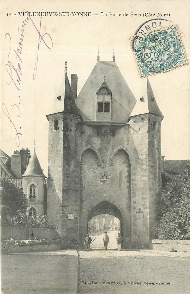 Villeneuve-sur-Yonne — Die Pforte von Sens (Nordseite) — Lib.-Imp. BÉNÉTON, in Villeneuve-sur-Yonne - Vorderseite