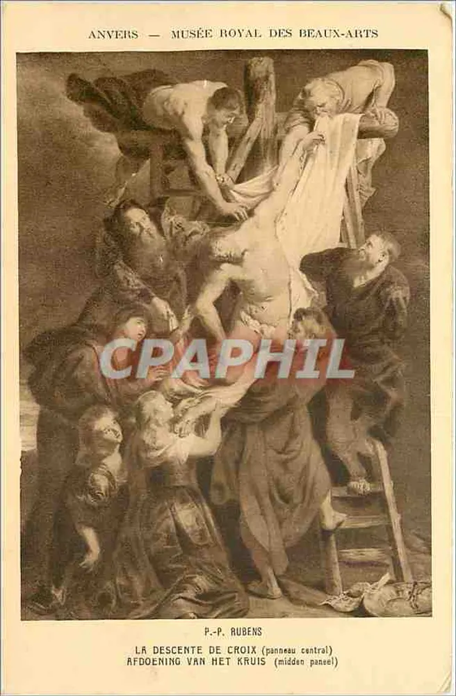 Anvers — Musée Royal des Beaux-Arts — La descente de croix (panneau central) — P.-P. Rubens — Braun & Cie, mp. Edi. Bruxelles 712 - Recto