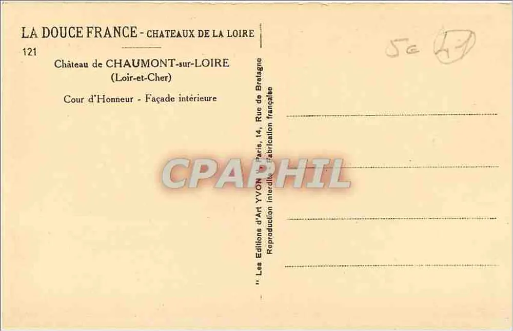 Château de Chaumont-sur-Loire — Cour d'Honneur — Façade intérieure — Les Éditions d'Art YVON, Paris - Verso