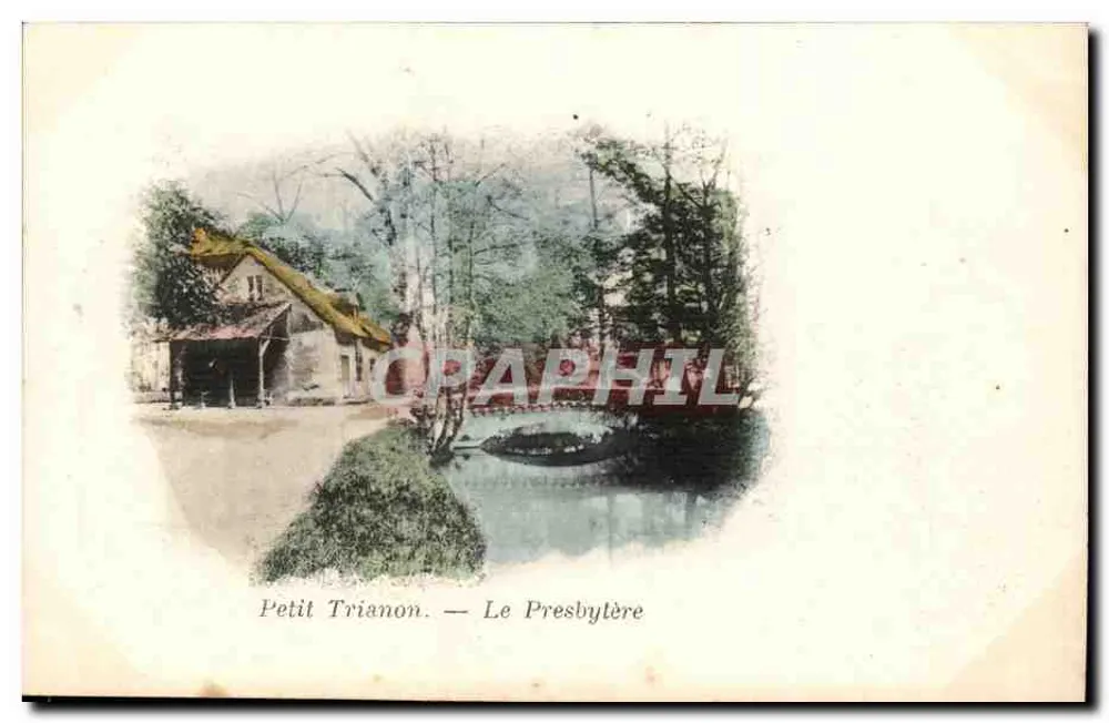 Petit Trianon — Der Presbylère — Verlag unbekannt - Vorderseite