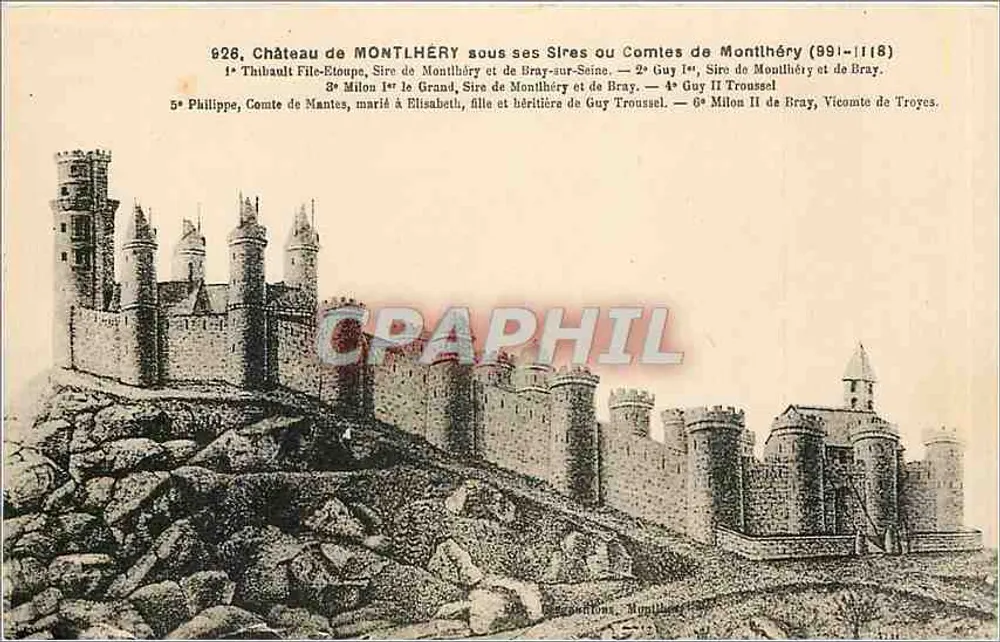 Schloss Montlhéry unter seinen Herren oder Grafen von Montlhéry (991-1118) — Verlag: Bergeron, Montlhéry - Vorderseite