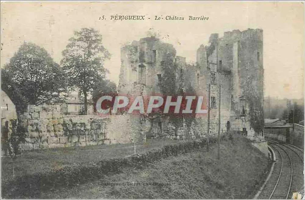 Périgueux - O Castelo Barreira — Champeaude, Tournason, Chinesas - Frente