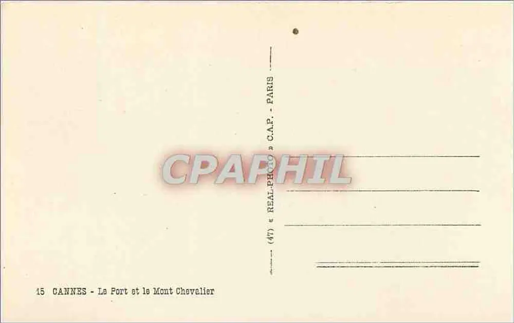 Cannes — Le Fort et le Mont Chevalier — REAL-PHOTO C.A.P. PARIS - Verso
