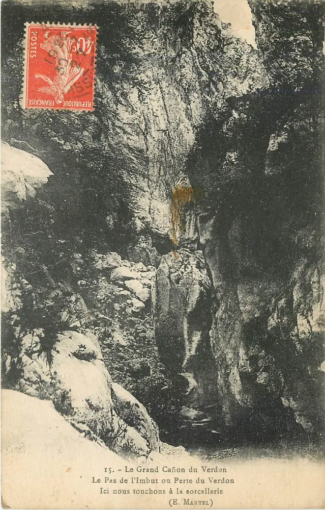 Le Grand Cañon du Verdon — Le Pas de l’Imbut ou Perte du Verdon — (E. Martel) - Front
