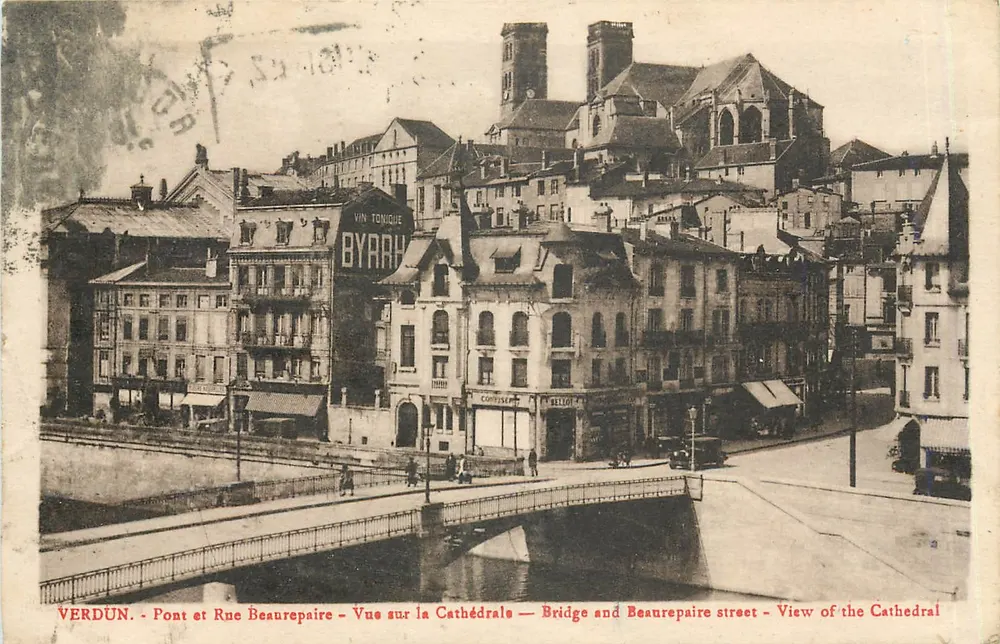 Verdun - Bridge and Beaurepaire street - View of the Cathedral - Front