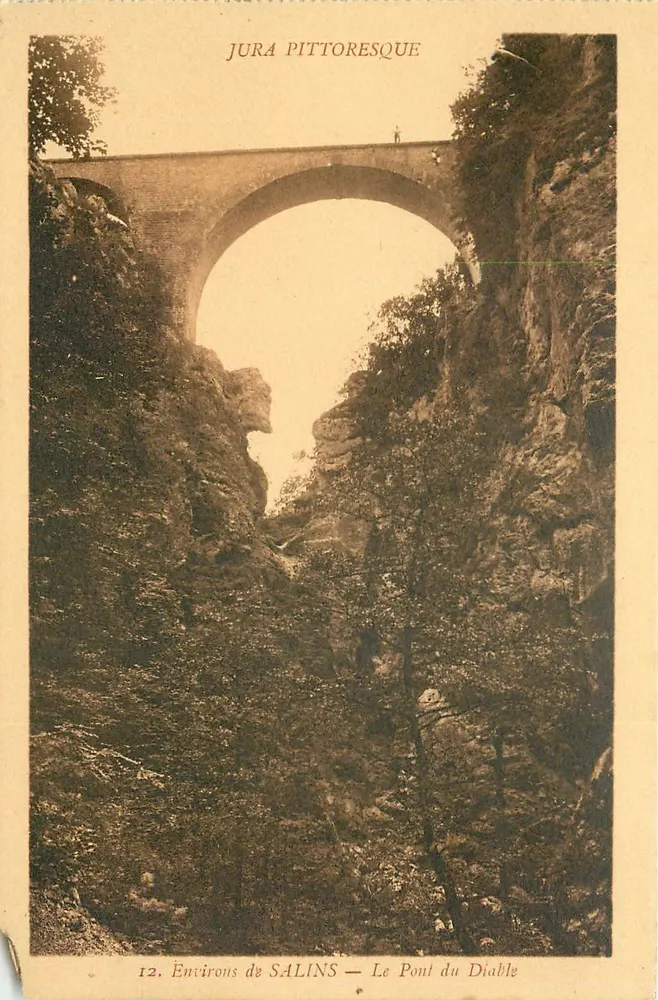 Pont du Diable — Omtrent SALINS — JURA PITTORESQUE — Uitgever: Édit. en Chèvre Dole - Voorkant