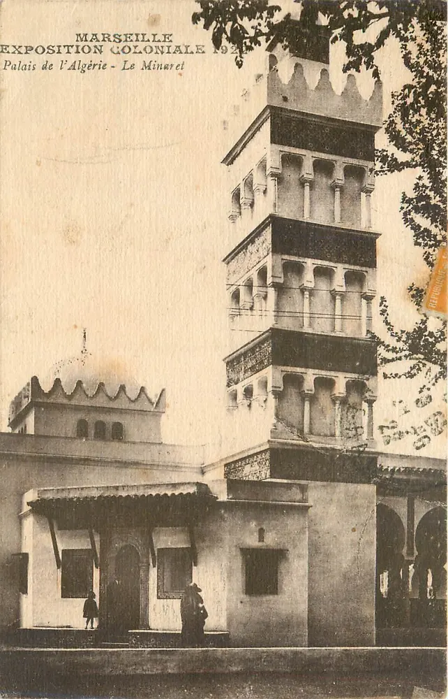 Marseille - Exposition Coloniale 1922 - Palais de l'Algérie - Le Minaret - Recto