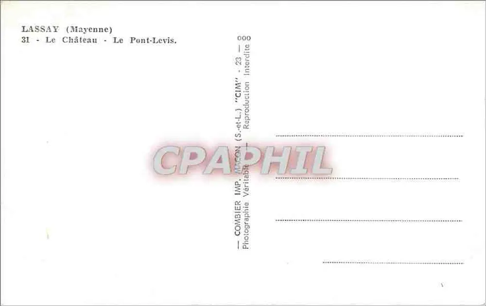 Lassay (Mayenne) — O Castelo - O Ponte-Levis — Combier (S-et-L) - CIM - Verso