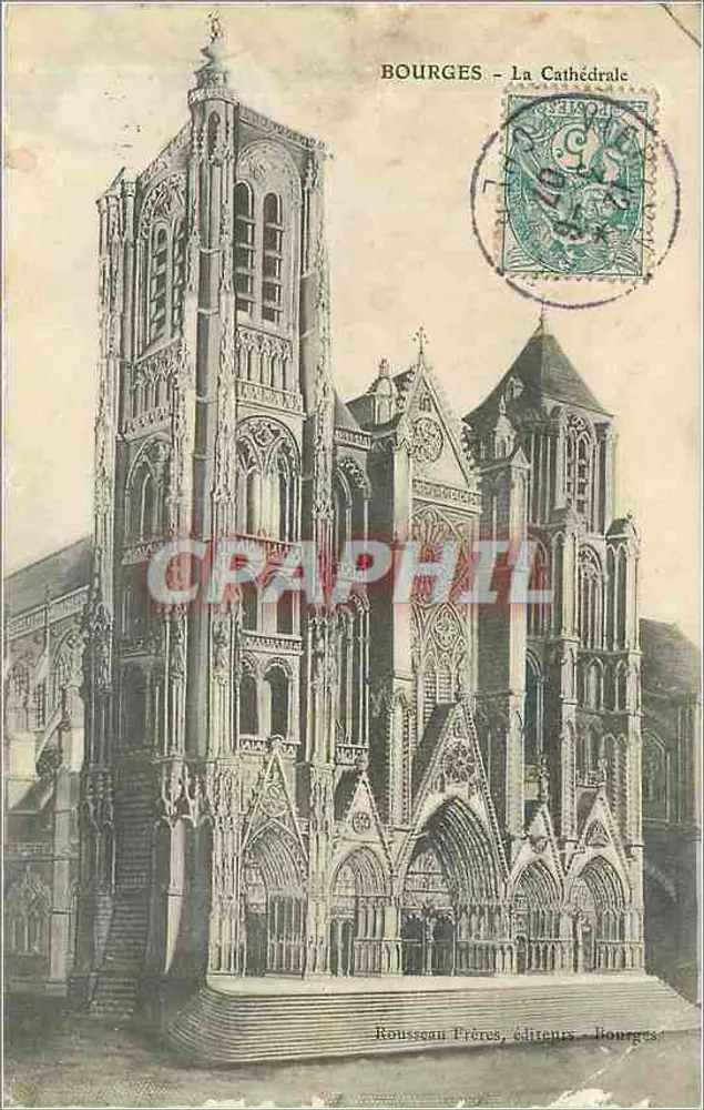 Bourges - A Catedral — Rousseau Frères, editores, Bourges - Frente