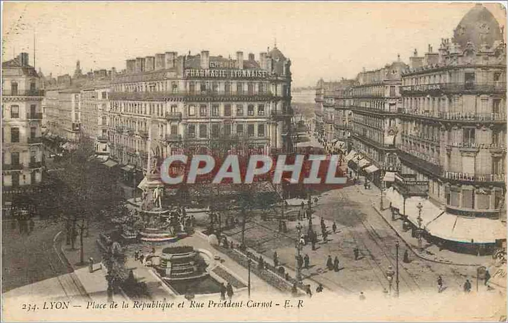 LYON — Place de la République und Rue Président Carnot — E. R. n° 234 - Vorderseite