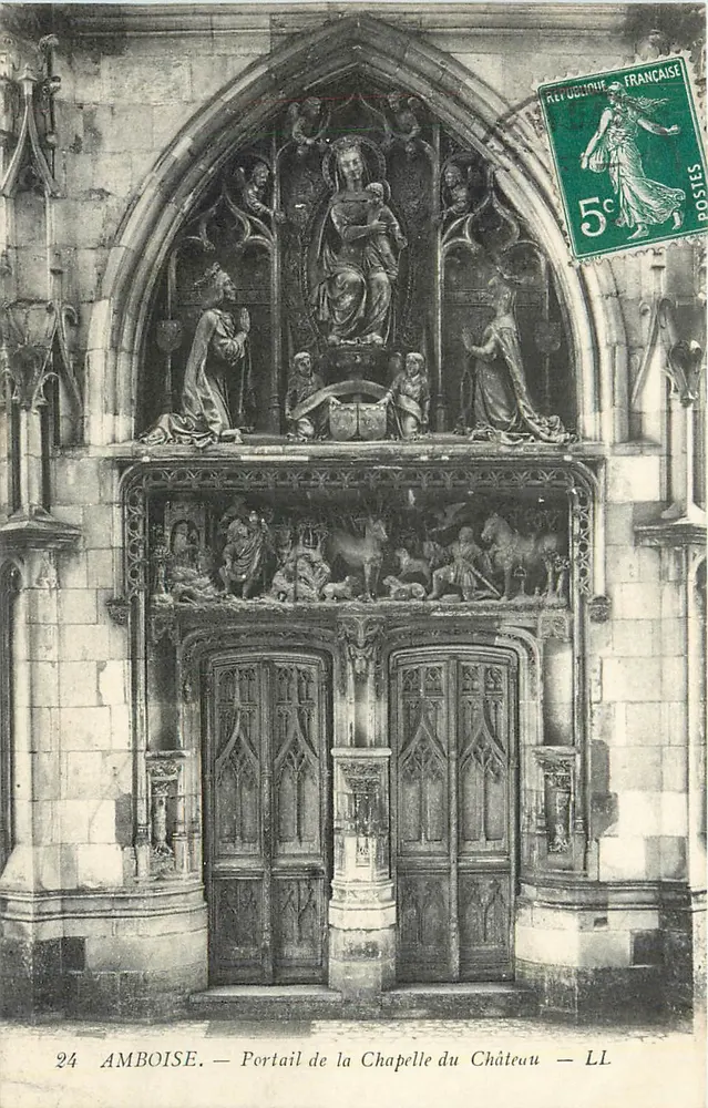 Amboise — Portail de la Chapelle du Château — LL - Recto