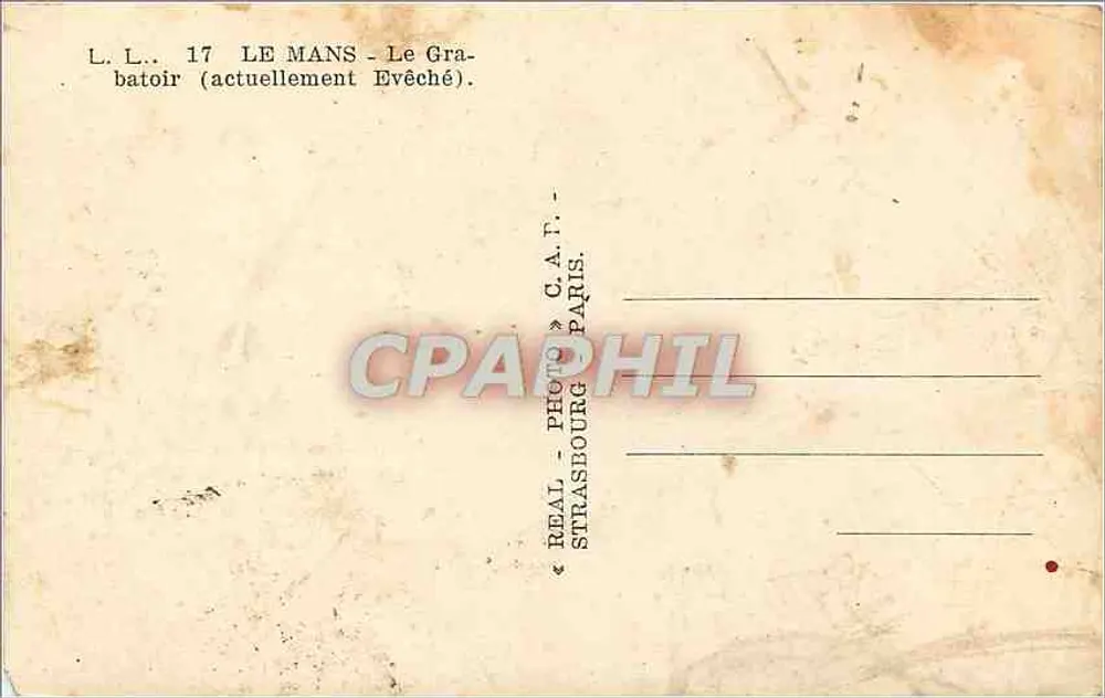 Le Mans - Le Grabatoir (atualmente Evêché) — REAL - PHOTO - STRASBOURG PARIS - Verso