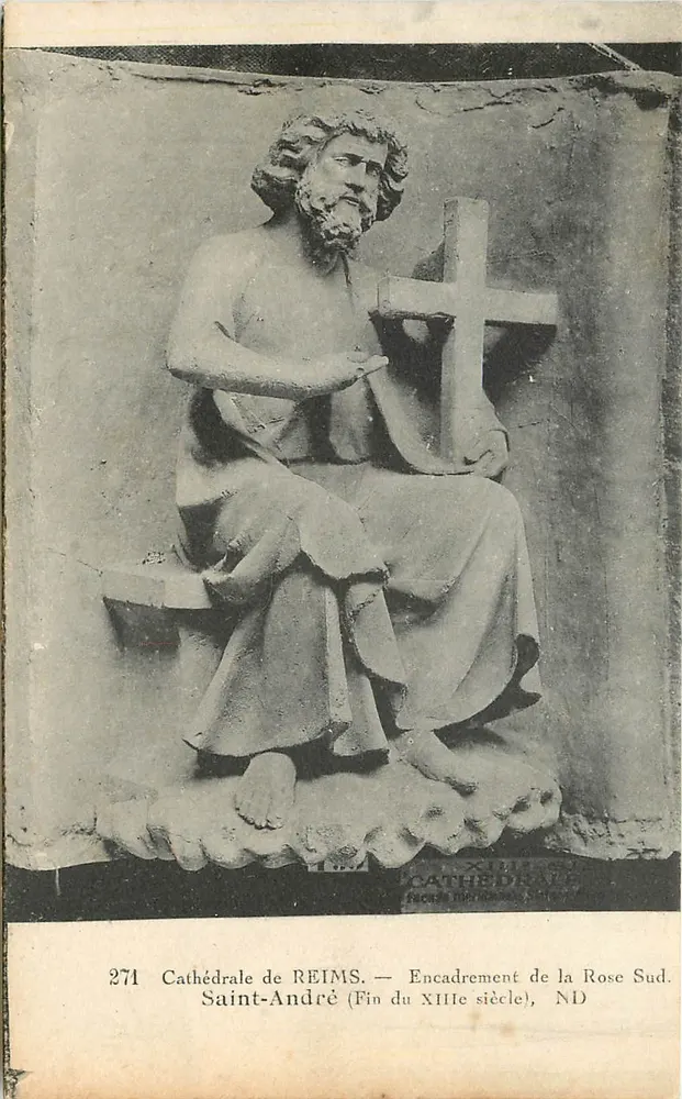 Cathédrale de REIMS — Encadrement de la Rose Sud. Saint-André (Fin du XIIIe siècle), ND - Recto