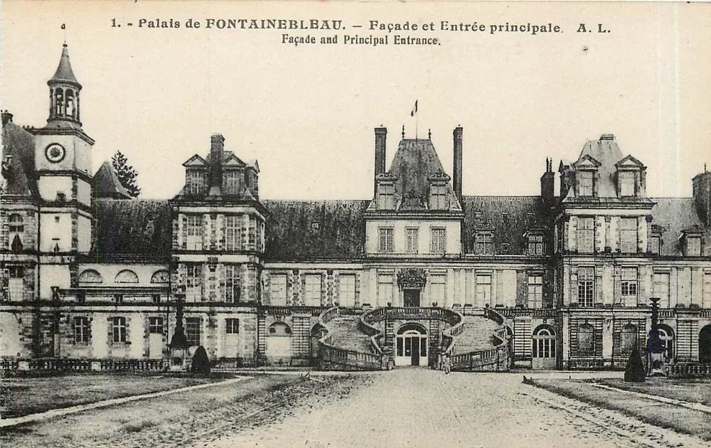Palais de FONTAINEBLEAU — Façade et Entrée principale — A. L. - Recto