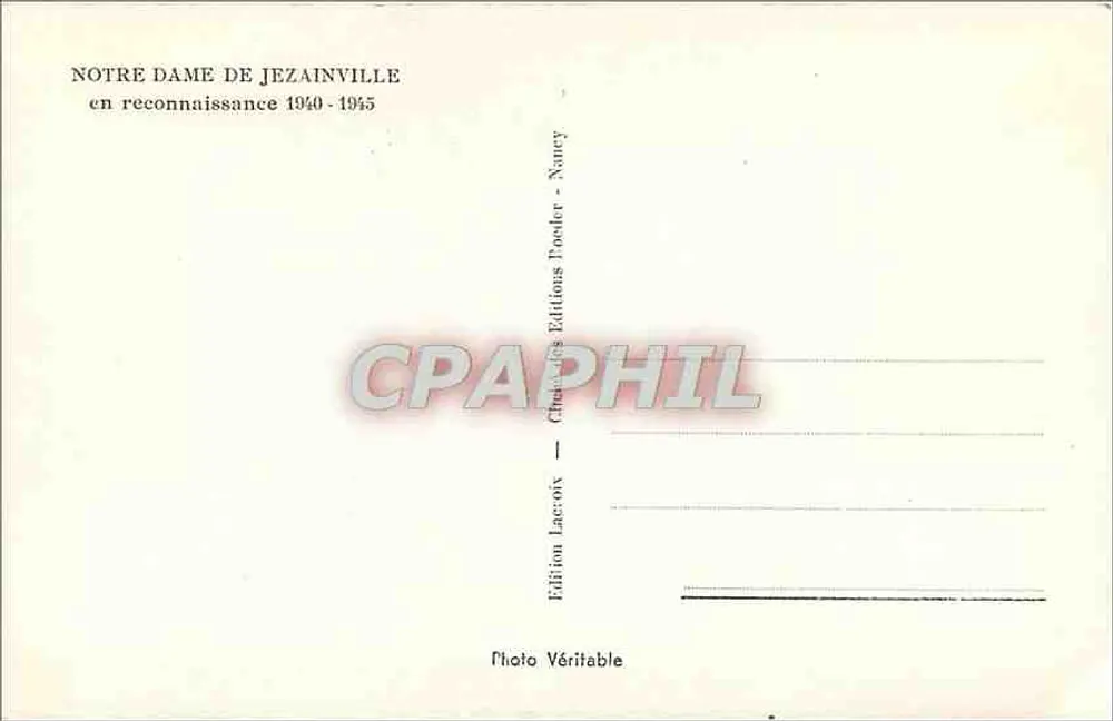 Notre Dame de Jezainville — in Erinnerung an 1940-1945 — Edition Lacroix, Nancy - Rückseite