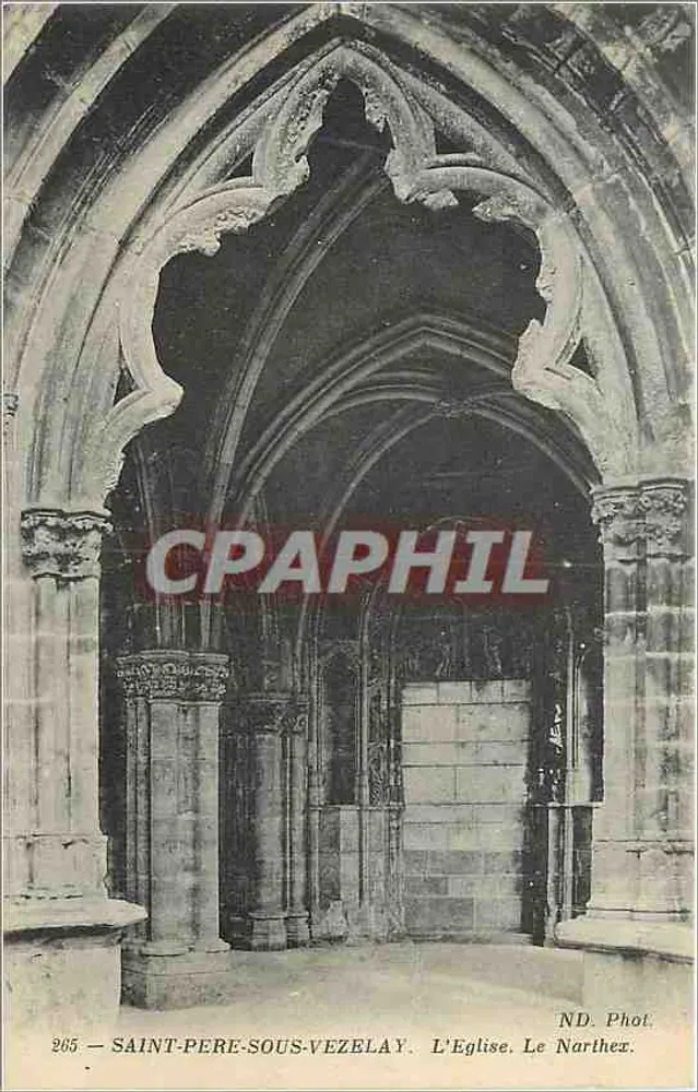 Saint-Père-sous-Vézelay — L'Église. Le Narthez. — ND. Phot. n° 265 - Recto