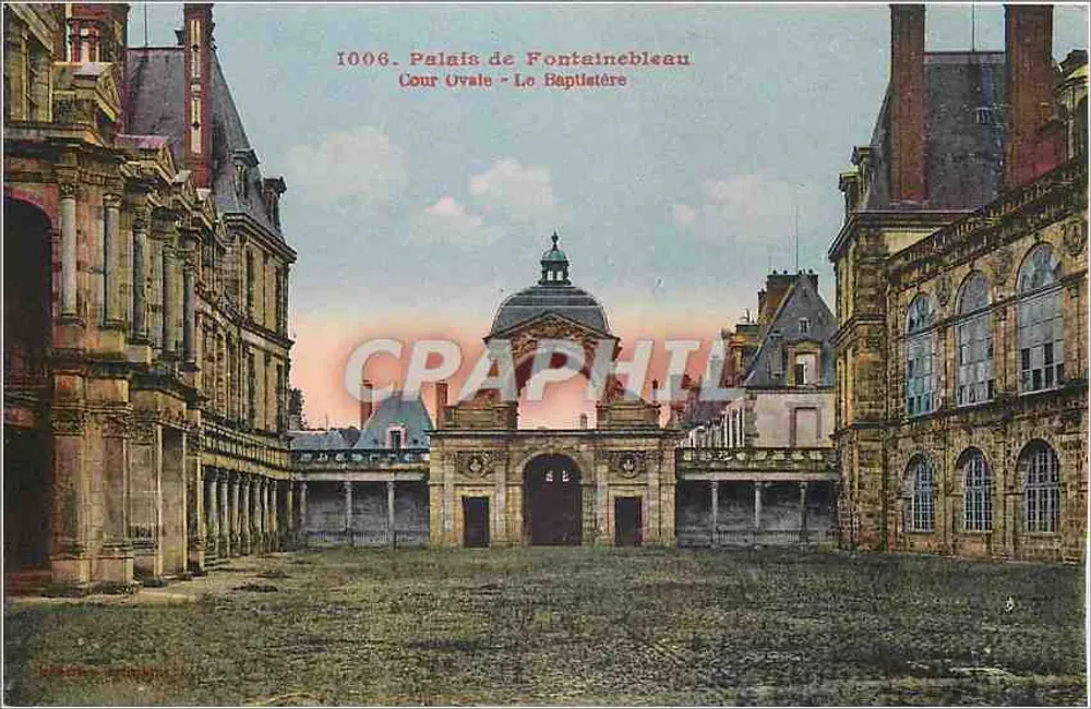 Schloss Fontainebleau — Ovaler Hof — Der Taufbau — Serie 1006 - Vorderseite
