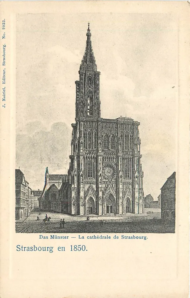 Straßburg — Straßburger Münster 1850 — J. Noiriél, Verlag, Nr. 2033 - Vorderseite