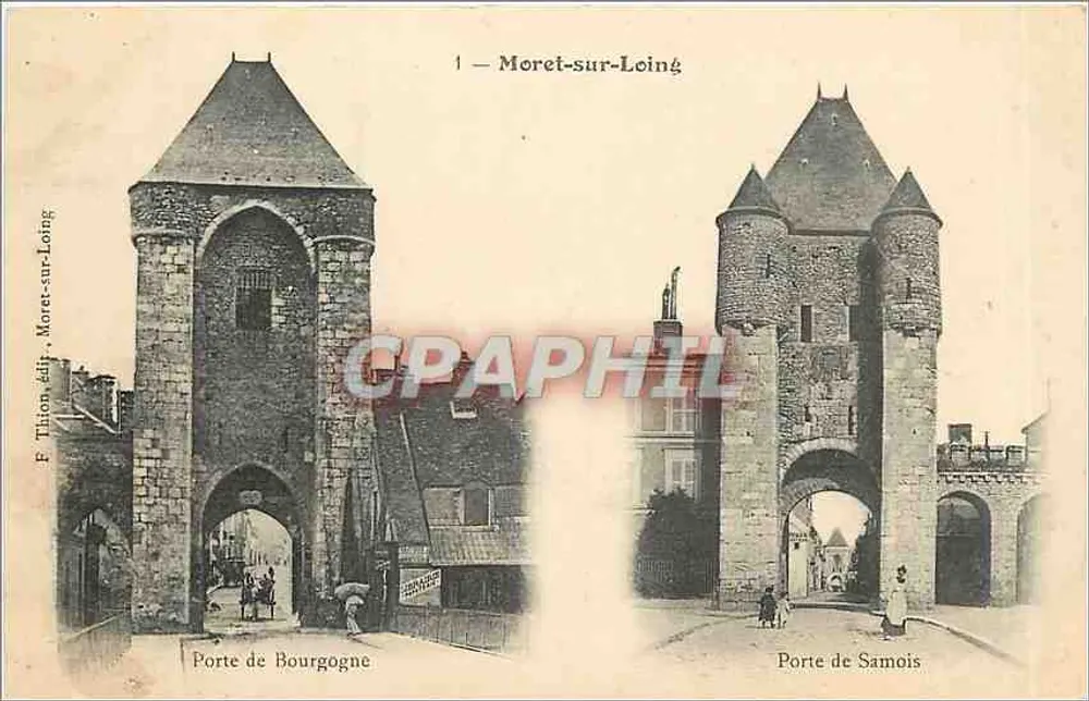 Burgunder Tor und Samois-Tor — Moret-sur-Loing — Verlag F. Thilon Moret-sur-Loing - Vorderseite