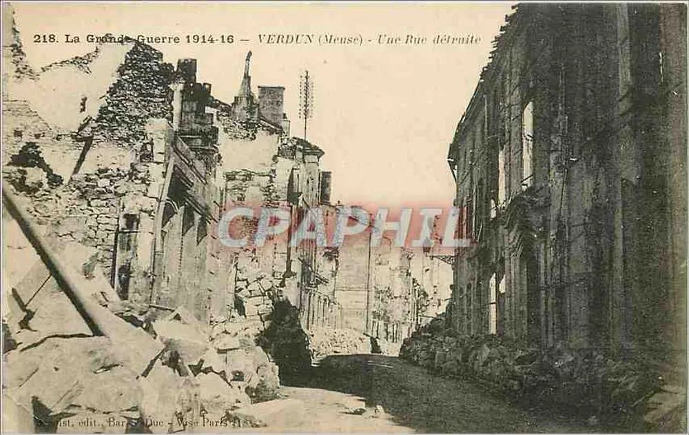 Verdun (Meuse) — A Destroyed Street — The Great War 1914–16 — édit. Barc-Duc - Vigo Paris - Front